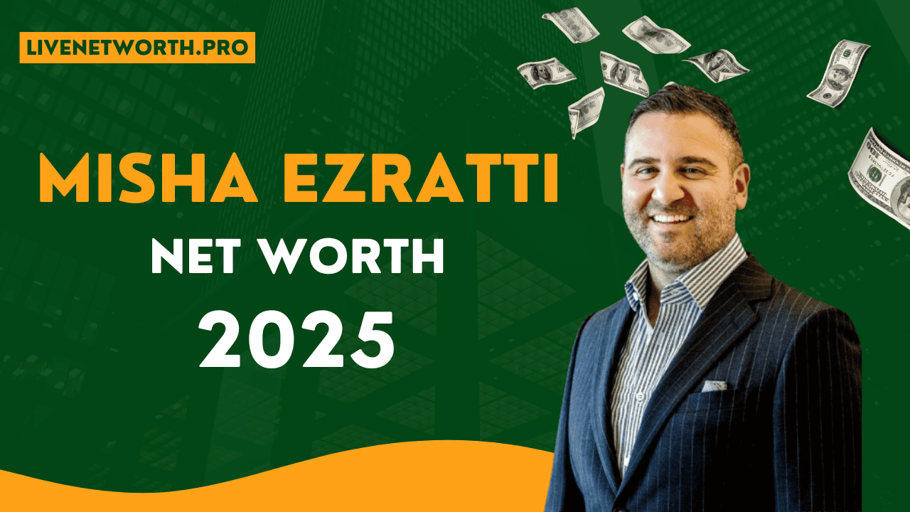 Misha Ezratti Net Worth
